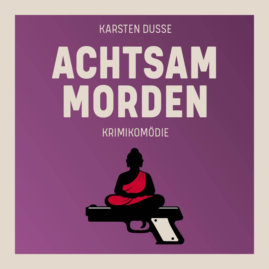 Achtsam Morden